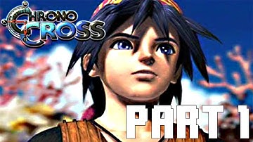 Chrono Cross 100% WALKTHROUGH | FULL GAME | Part 1: SERGE - KOMODO SCALES - OPASSA BEACH