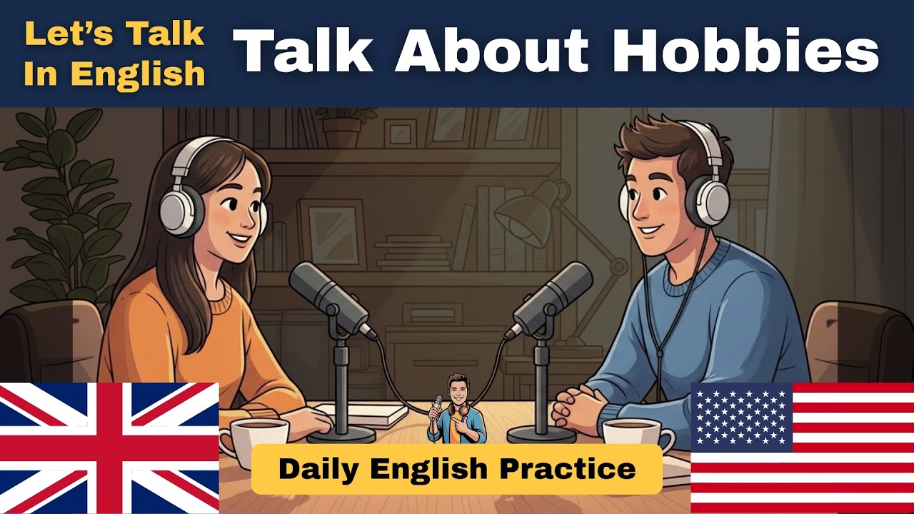 Talk About Your Hobbies in English | Daily English Practice | Mr. English Man