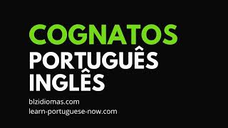 Cognates: Learn 3000 Words in Portuguese