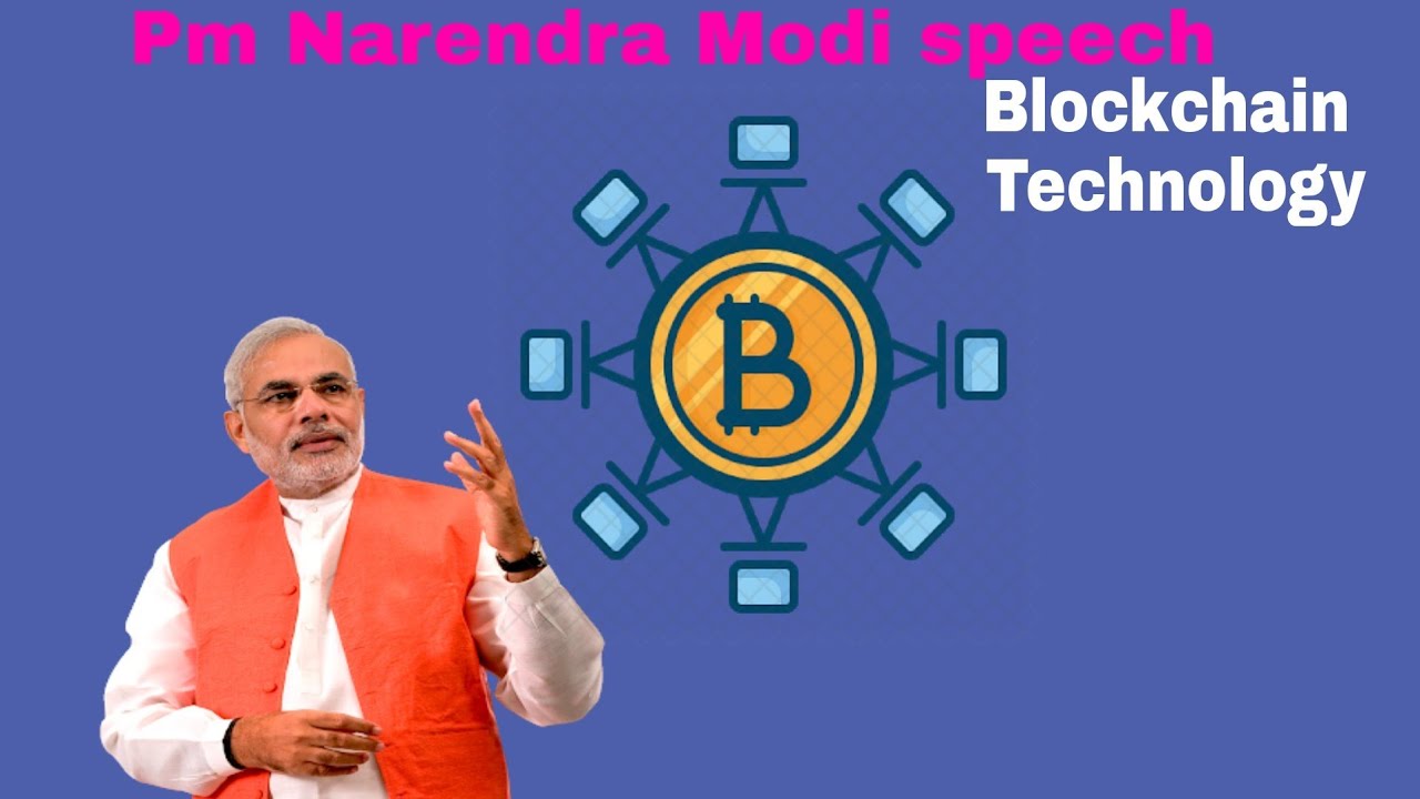 Pm Narendra Modi Speech Blockchain Technology devtube