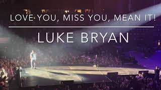 Luke Bryan - Love You, Miss You, Mean It. Calgary AB April 17, 2024