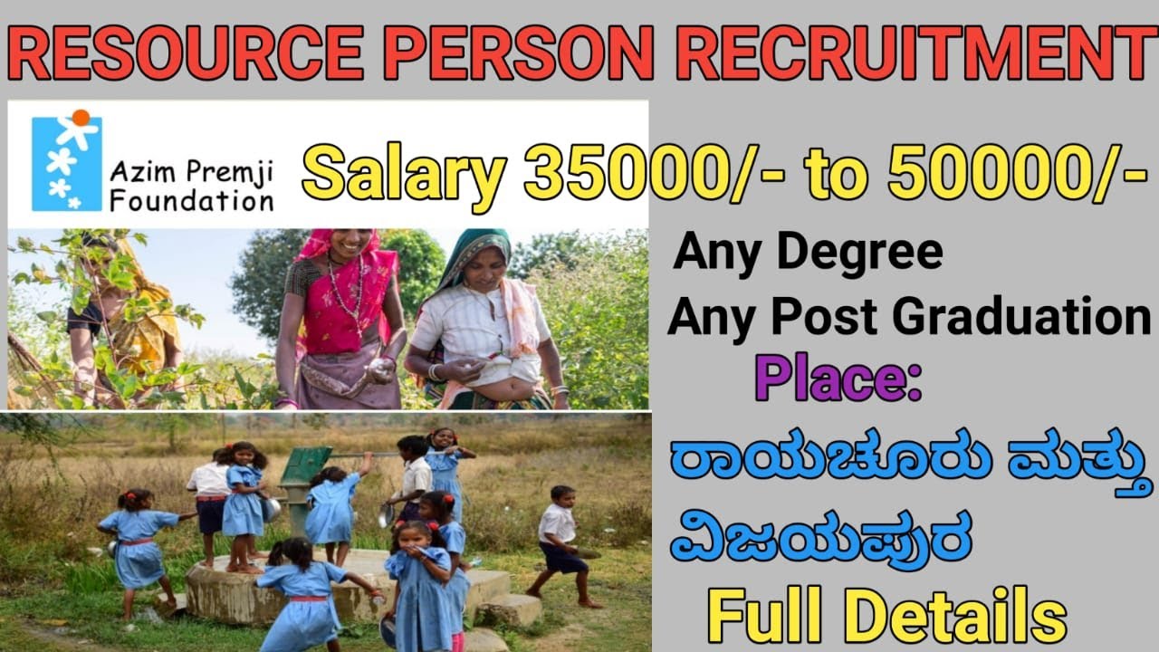 Resource Person Jobs in Azim Premji Foundation 2021 Multiple Jobs for