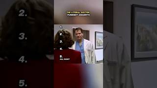 the literal doctor funniest Moments 😂. try not to laugh 😅#ranking #funnyvideos #shorts#movieclips