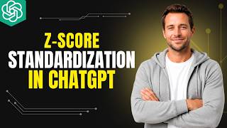 How To Z-Score Standardization In ChatGPT [2026 Full Guide]