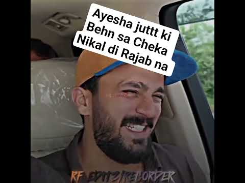 Ayesha juttt ki Behn sa chekha Nikal de Rajab na 🤣🤣😂🤣#rajabfamily #rajabvlog