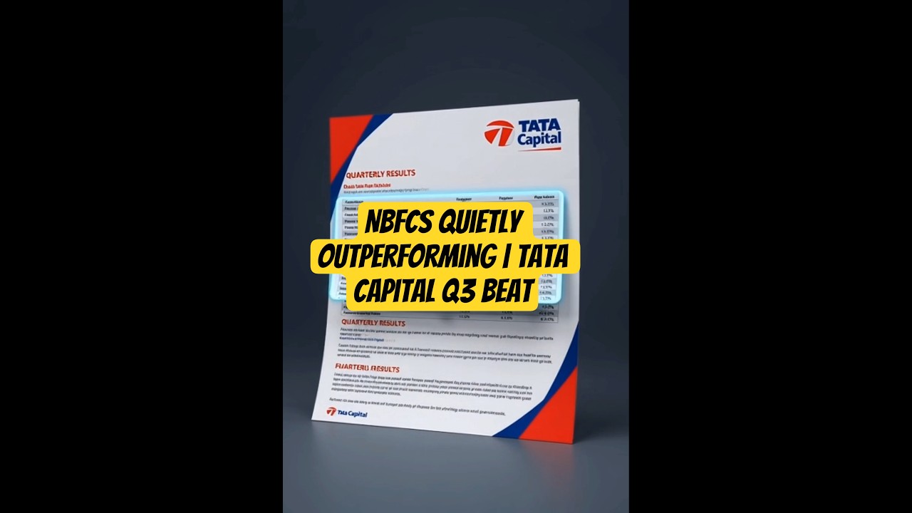 NBFCs Quietly Outperforming | Tata Capital Q3 Beat