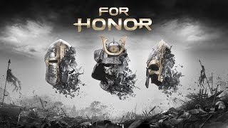 For Honor Hands On Thoughts!