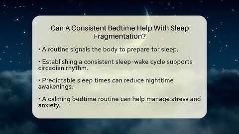 Can A Consistent Bedtime Help With Sleep Fragmentation? - Sleep Apnea Support Network