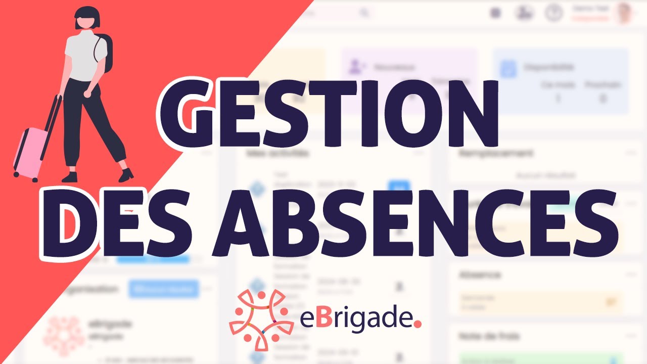 MANIEZ VOS ABSENCES EN TOUTE SIMPLICITÉ avec le Module : GESTION DES ABSENCES