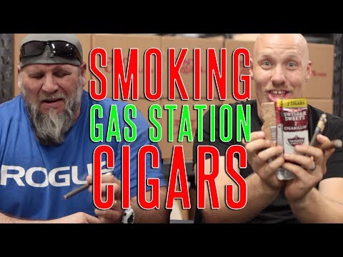 Tim & Bradley smoke GAS STATION CIGARS!!!
