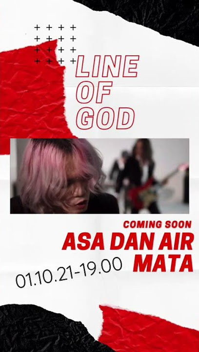 Line Of God - Asa dan Air Mata ( Teaser ) 🤘🏽🔥