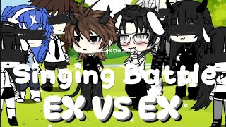 πͺ· Ex Vs Ex singing BATTLE πͺ· ~~Mlm/wlw ||glmv || Revenge
