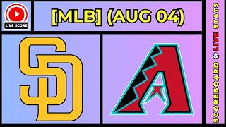 🔴 San Diego Padres vs Arizona Diamondbacks | MLB Baseball August 4, 2026 Live SCOREBOARD EN VIVO