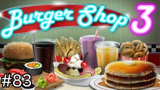 Burger Shop 3 Part 83 - Diner Expert Stage 2 - [No Commentary]