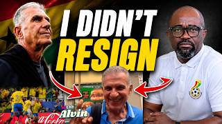 Ghana Head Coach Carlos Queiroz Finally Speaks: “I Didn’t Resign”