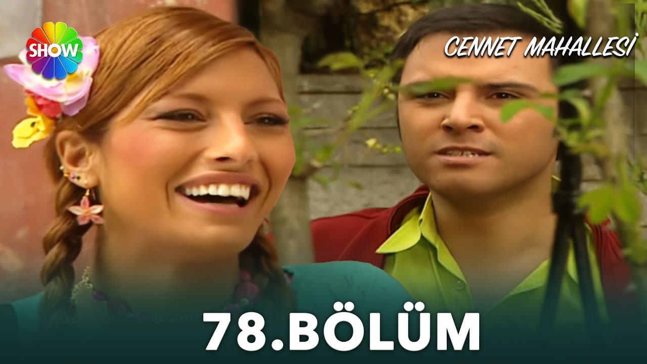 Cennet Mahallesi | 78. Bölüm