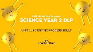 Science Process Skills Year 2 DLP : Communicate