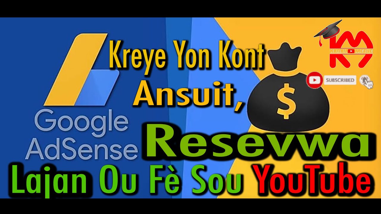  Update  #3 Kreye yon kont AdSense pou resevwa lajan w fè sou YouTube (Playlist TECHNOLOGY)