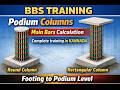 BBS ತರಬೇತಿ | ಪೋಡಿಯಂ ರೌಂಡ್ & ಆಯತ ಕಾಲಮ್ಗಳು | Footing ರಿಂದ Podium Slab