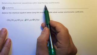 Aleks Balancing chemical equations with interfering coefficients
