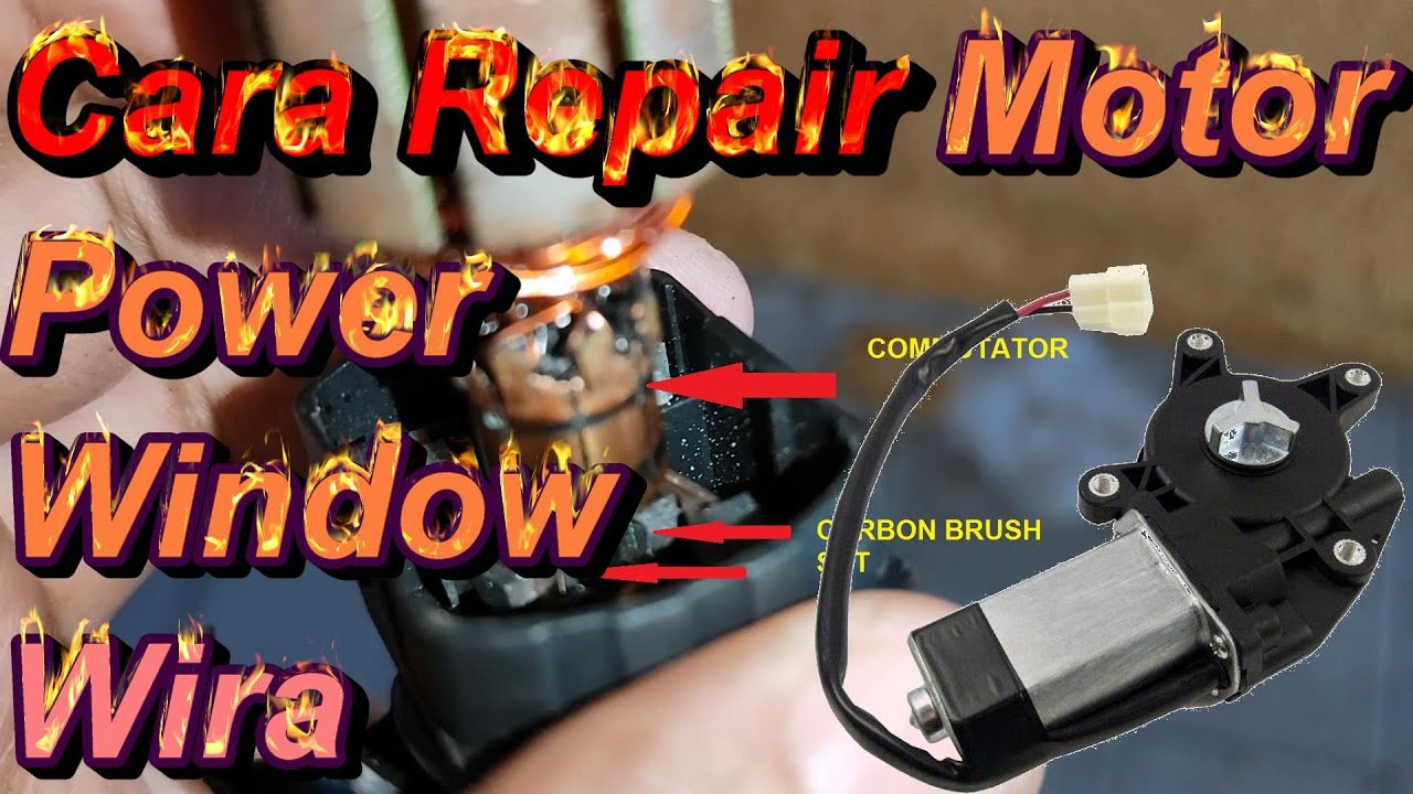 CARA BAIKI POWER WINDOW MOTOR WIRA YouTube