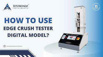 How to Use Edge Crush Tester Digital Model?