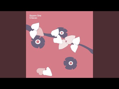 Square One — Criacao (Jimpster's Afro Dub)
