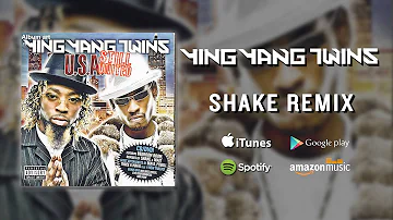 Ying Yang Twins - Shake Remix