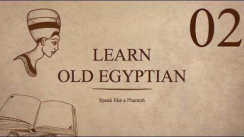 Egyptian Alphabet | Ancient Egyptian Language Lesson 02