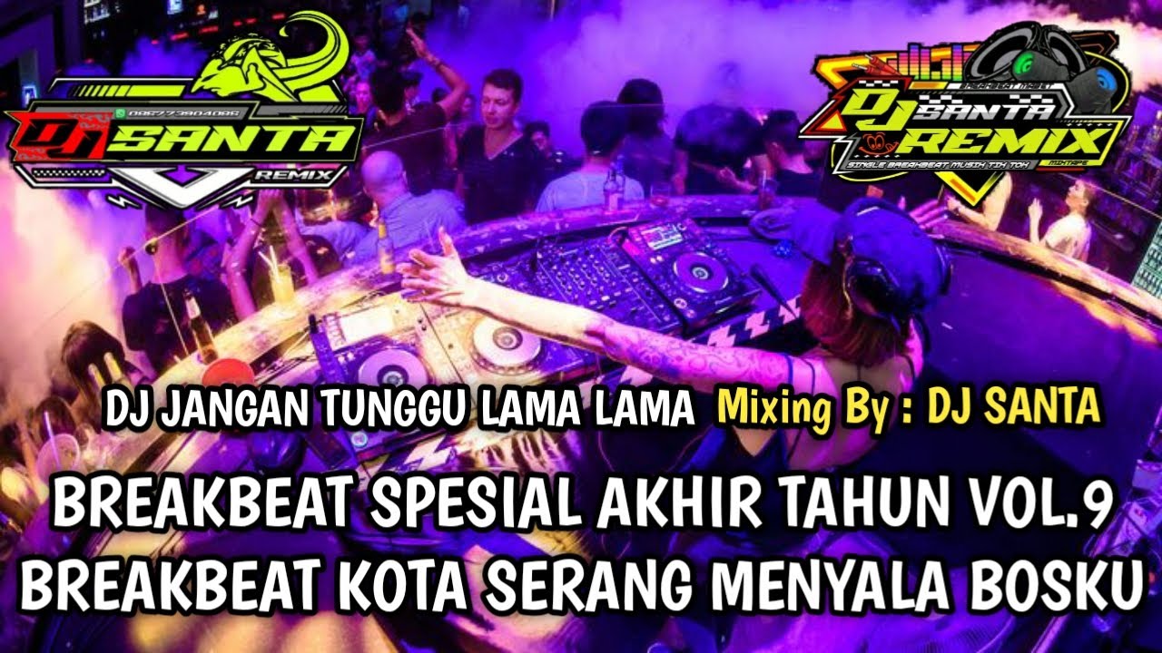 DJ BREAKBEAT FULL BASS 2025 | DJ JANGAN TUNGGU LAMA LAMA LAGU VIRAL ANAK GEN Z !!!