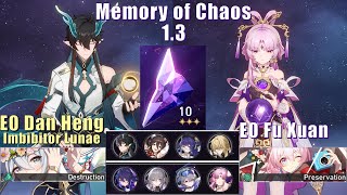 E0 Dan Heng IL & E0 Fu Xuan Quantum | 1.3 Memory of Chaos 10 3 Stars | Honkai: Star Rail