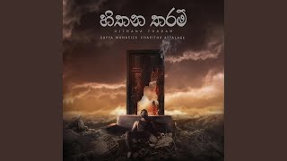 Hithana Tharam (feat. Charitha Attalage & Manasick)