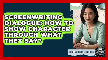 Screenwriting Dialogue: How To Show Character Through What They Say? - Screenwriter