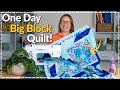 Make this BIG Block Quilt in a Day – Easy Quilt Tutorial!