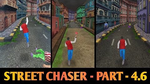 Android Run and Chase Game - Street Chaser