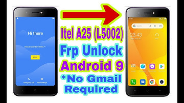 Itel A25 Frp Bypass l Itel (L5002) Google Account Unlock Android 9 Pie Without PC 2021 New Trick