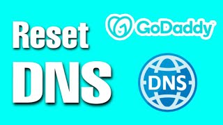 How To Reset DNS In GoDaddy (Step By Step)
