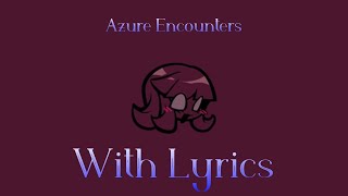 Azure encounters with lyrics - Late night city tales