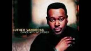 LUTHER VANDROSS If I Didn't Know Better
