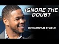 They cant stop you  one of the best speeches ever motivation