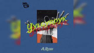 A.Robi - Yylgyrdyk ( Koche.Rec Music )