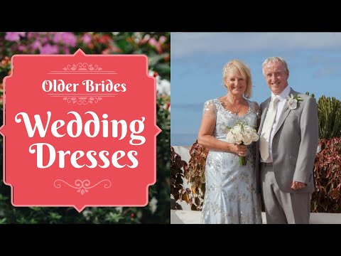 Wedding Dresses For Older Brides (2ND Marriage)