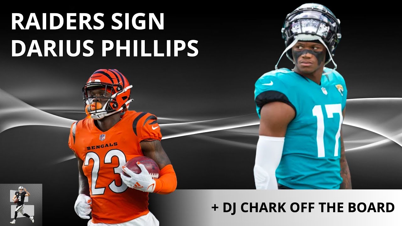 Darius Phillips Signing With The Las Vegas Raiders In NFL Free Agency 2022 D.J. Chark To Lions