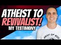Atheist to revivalist  isaiah saldivars testimony