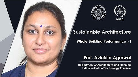 Lecture 51 Whole Building Performance - I