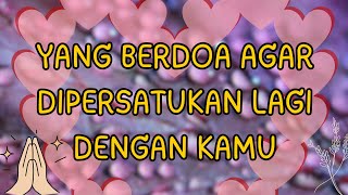  Semakin Dalam  Dia Berdoa U0026 Akan Melakukan Apapun Demi Bisa Kembali Bersamamu   Tarot Reading