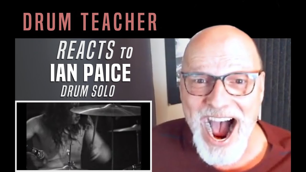 Drum Teacher Reacts to Ian Paice Drum Solo YouTube