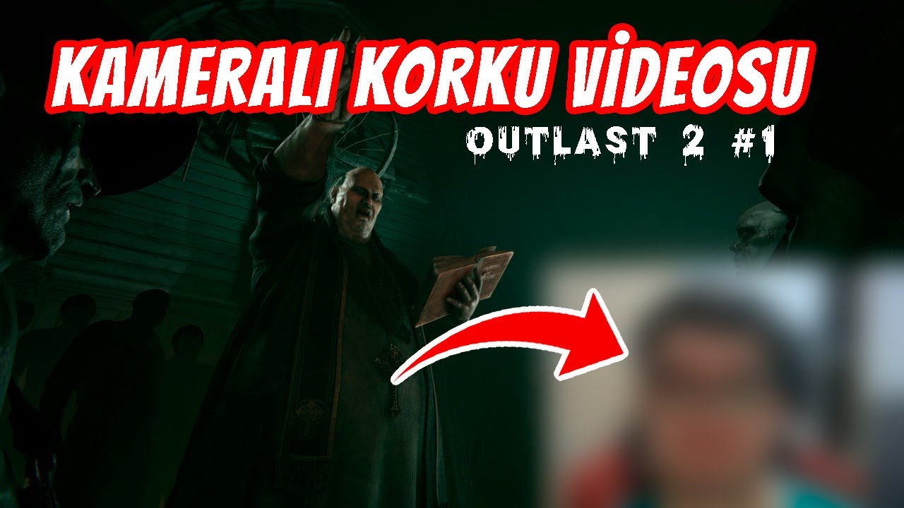 🙀WEBCAMLI KORKU VİDEOSU🙀| OUTLAST II | - YouTube