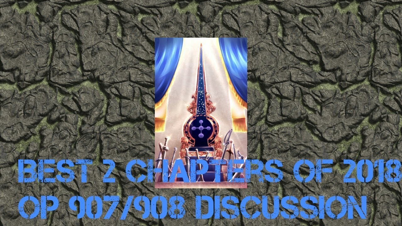 Best two chapters in 2018 One Piece 907/908 Discussion