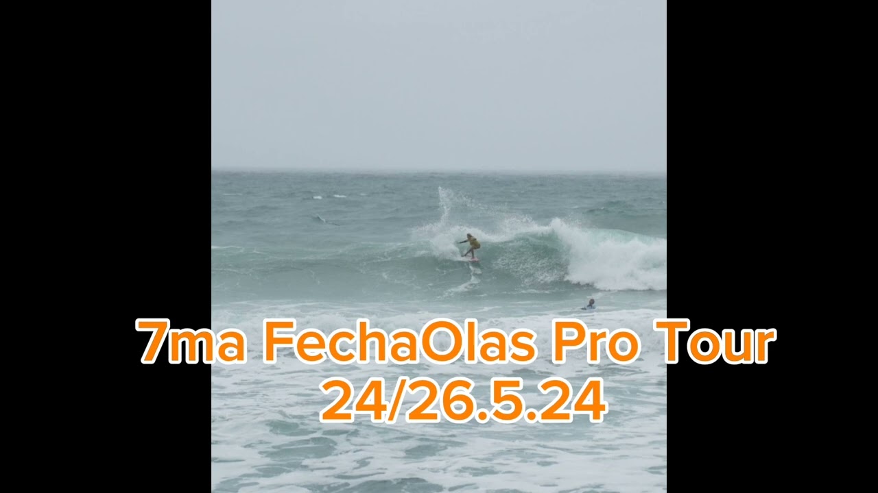 Vicky 7ma Fecha "Olas Pro Tour" 24/26.5.24